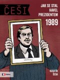 Pavel Kosatík: Češi 1989