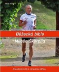 Miloš Škorpil: Běžecká bible Miloše Škorpila