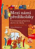 Jiřina Bednářová: Mezi námi předškoláky pro děti od 5 do 7 let