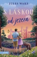 Jules Wake: S láskou od jezera