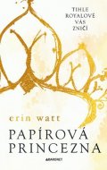 Erin Watt: Papírová princezna