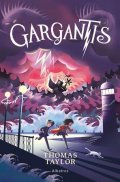 Thomas Taylor: Gargantis