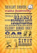 Jeff Kinney: Školní deník malého poseroutky