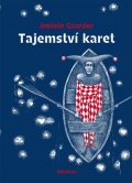 Jostein Gaarder: Tajemství karet