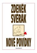 Zdeněk Svěrák: Zdeněk Svěrák – NOVÉ POVÍDKY