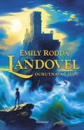 Emily Rodda: Landovel - Ochutnavač jedu