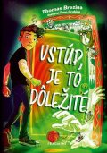 Thomas Brezina: Vstúp, je to dôležité!