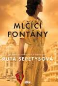 Ruta Sepetys: Mlčící fontány