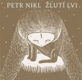 Petr Nikl: Žlutí lvi