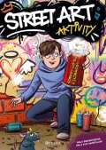 Pavla Šmikmátorová: Street art aktivity