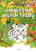 Eva Bešťáková: Princezna bílých tygrů