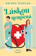 Deidra Duncan: Láskou nemocná