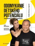 Kateřina Krůtová-Novotná, Petra Kryštofová, Jan Mühlfeit, Mo: Odomykanie detského potenciálu