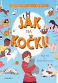 Nigel Kidd, Rachel Brauniganová: Jak na kočku