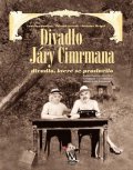 Zdeněk Svěrák, Ladislav Smoljak, Jaroslav Weigel: Divadlo Járy Cimrmana - divadlo, které se proslavilo