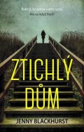 Jenny Blackhurst: Ztichlý dům