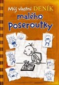 Jeff Kinney: Můj vlastní deník malého poseroutky