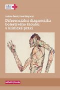 David Veigl, Ladislav Šenolt: Diferenciální diagnostika bolestivého kloubu v klinické praxi