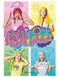Lollipopz: Lollipopz - Super zábava