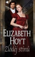 Elizabeth Hoyt: Zloděj stínů