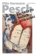 Otto Hermann Pesch: Desatero božích přikázání