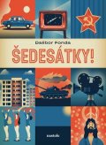 Dalibor Fonda: Šedesátky!