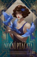 Kate Armstrong: Noční ptáčata