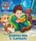 Kolektiv: Tlapková patrola - Dobrou noc s tlapkami