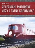 Hynek Palát: Železniční motorové vozy z Tatry Kopřivnice