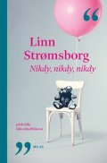Linn Stromsborg: Nikdy, nikdy, nikdy