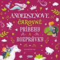 Hans Christian Andersen: Úžasné príbehy: Andersenove čarovné príbehy a rozprávky