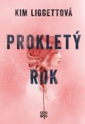 Kim Liggett: Prokletý rok