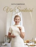 Marie Janků-Sandtnerová, Iveta Fabešová: Vše sváteční