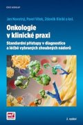 Jan Novotný: Onkologie v klinické praxi