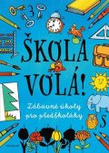 autora nemá: Škola volá!