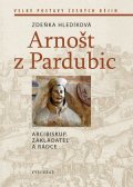 Zdeňka Hledíková: Arnošt z Pardubic