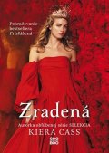 Kiera Cass: Zradená