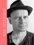 Krištof Kintera, Petr Vizina: Nad očekávání