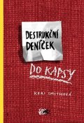 Keri Smith: Destrukční deníček