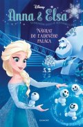 Erica David: Anna a Elsa - Návrat do Ľadového paláca