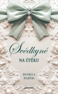 Daniela Hartig: Svědkyně na útěku