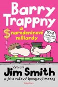 Jim Smith: Barry Trappny a narodeninové miliardy