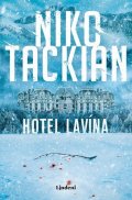 Niko Tackian: Hotel Lavína
