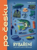 Tomáš Lotocki: Rybaření po česku