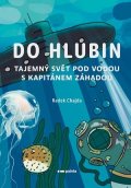 Radek Chajda, Victoria Chajdová: Do hlubin