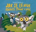 Tereza Pařízková: Jak se lemur odnaučil šťourat v nose