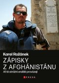 Karel Rožánek: Karel Rožánek: Zápisky z Afghánistánu