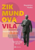 Magdaléna Hladká: Zikmundova vila: neznámá kapitola