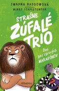 Swapna Haddow: Strašne zúfalé trio 2: Deň bez syrových makarónov