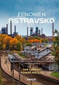 Jan Lenart, Tomáš Majliš: Fenomén Ostravsko